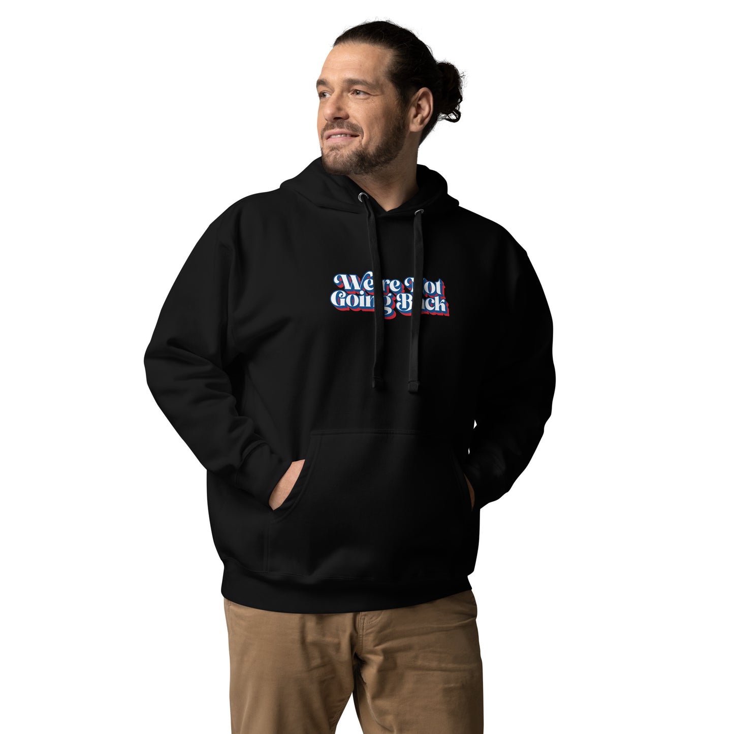 We're Not Going Back Red, White, & Blue Logo Unisex Hoodie