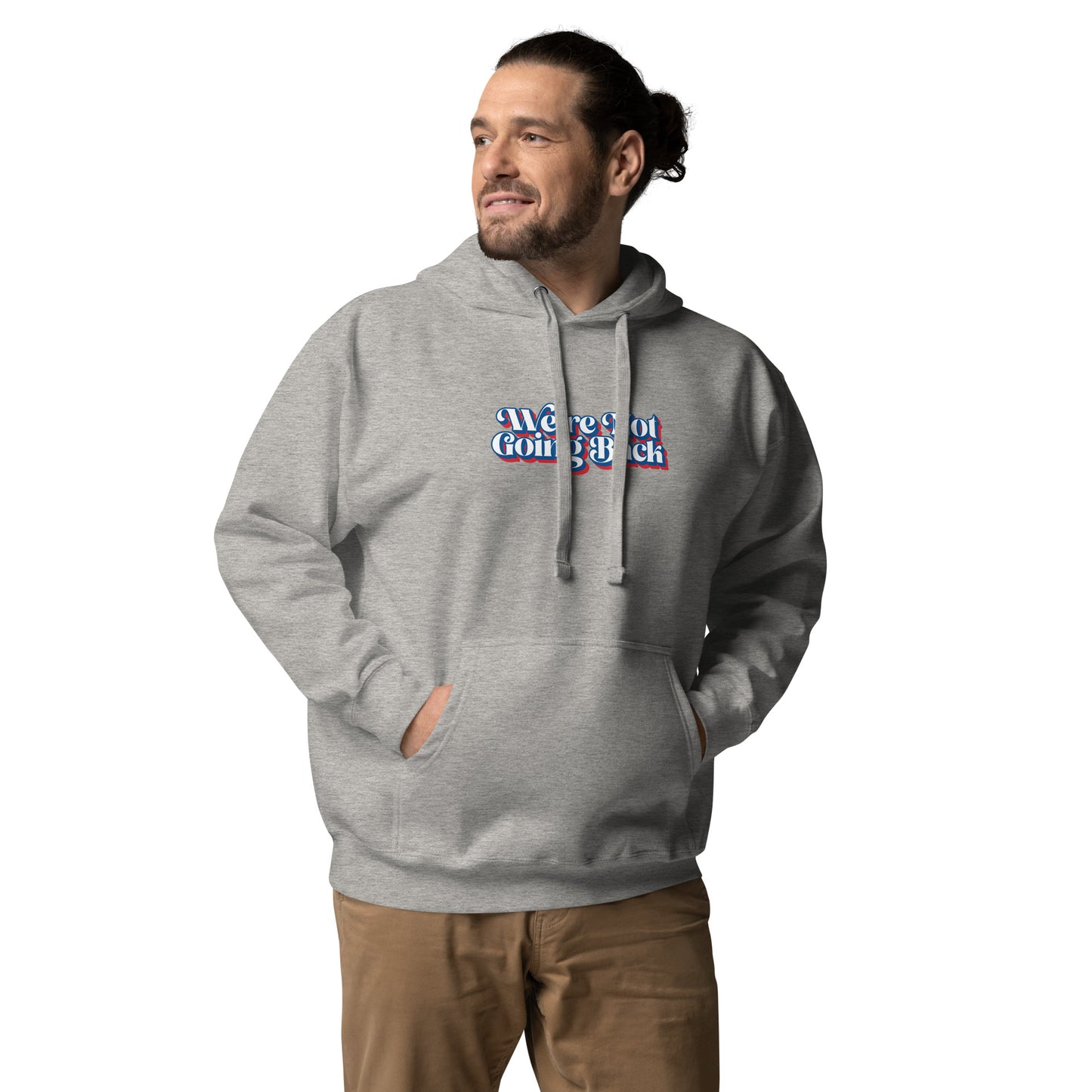 We're Not Going Back Red, White, & Blue Logo Unisex Hoodie