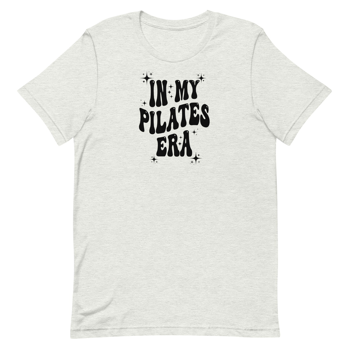 In My Pilates Era Unisex Tee Shirt