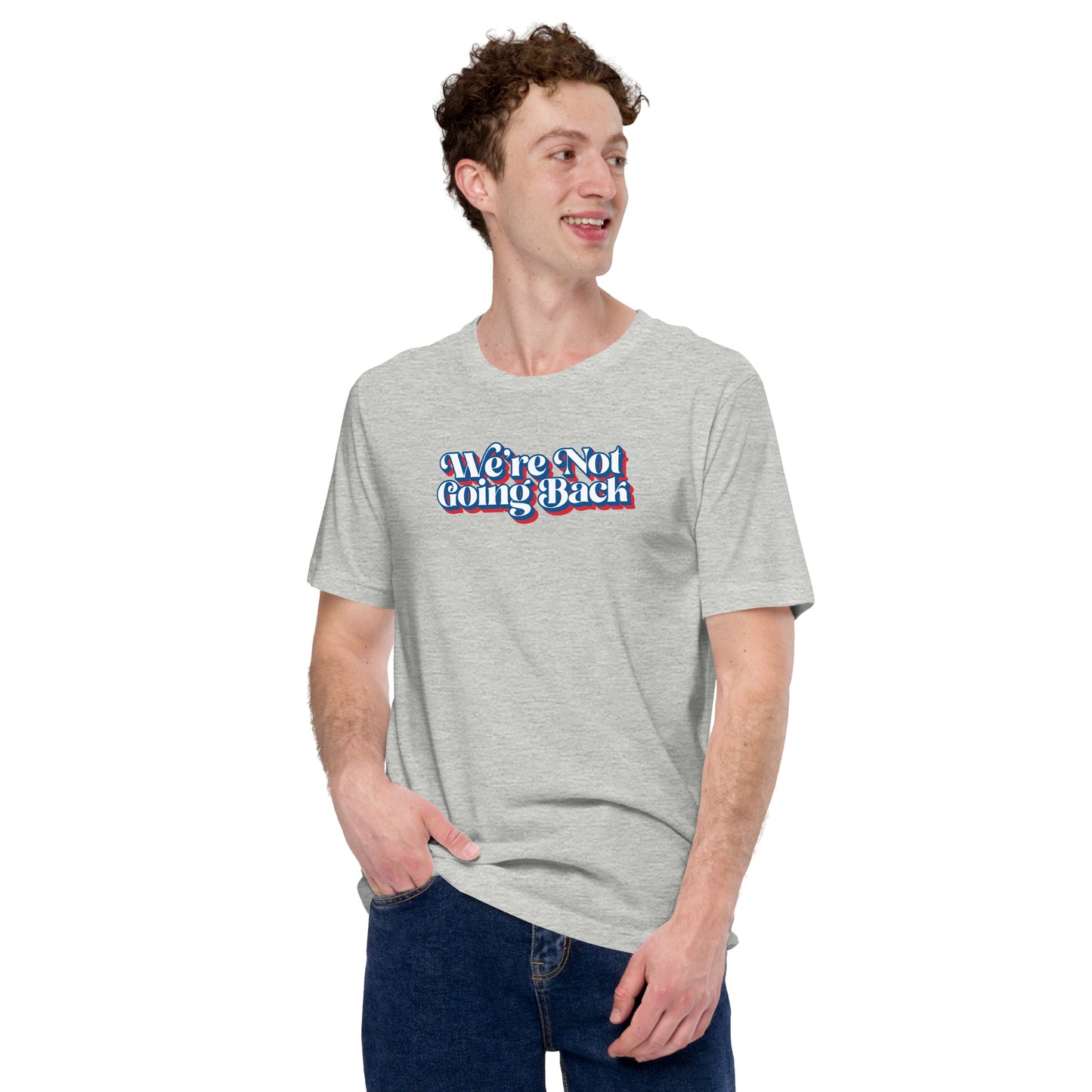 We're Not Going Back - Red, White, & Blue Logo Unisex Tee Shirt