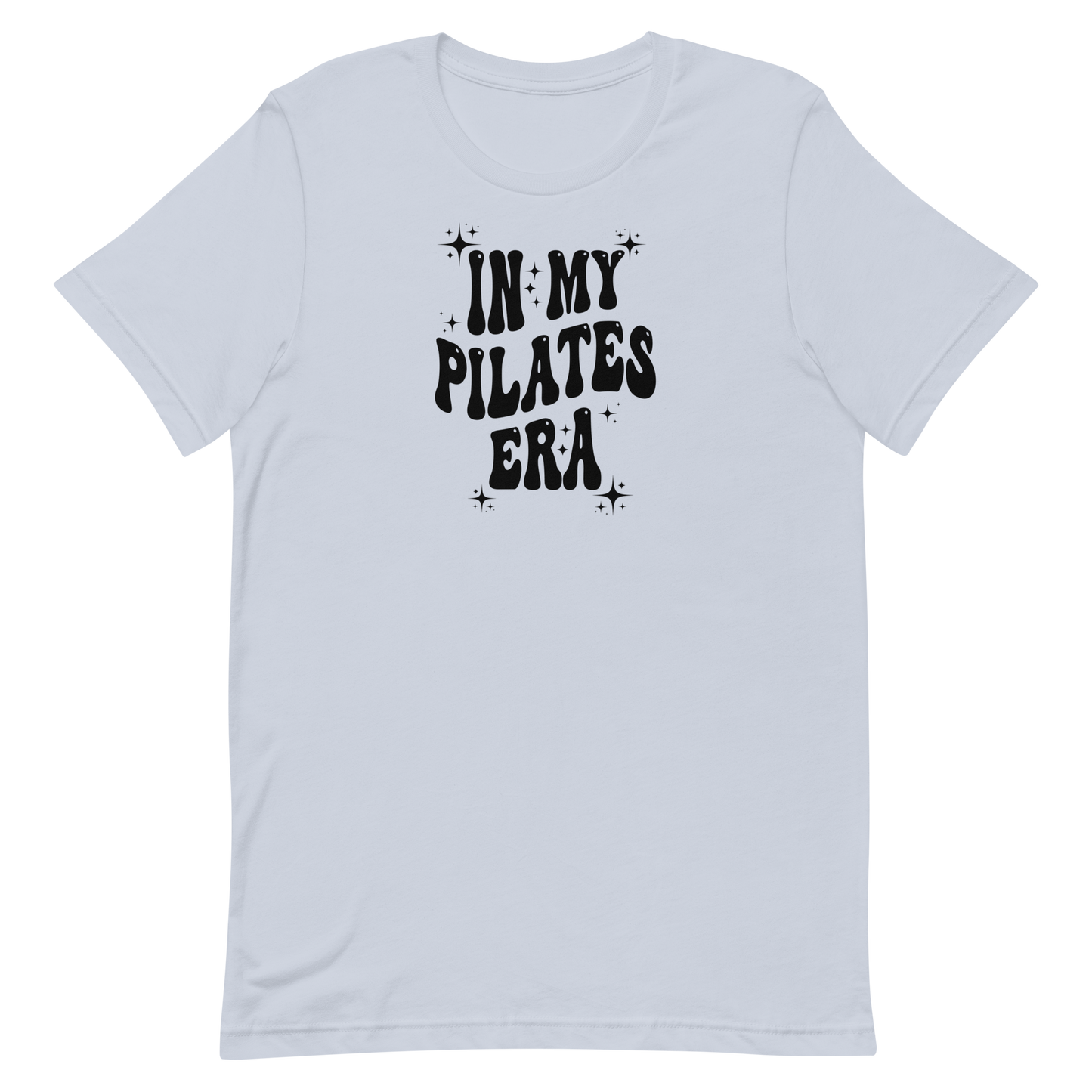 In My Pilates Era Unisex Tee Shirt