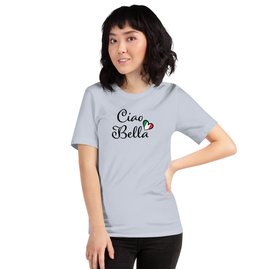 Ciao Bella Unisex Tee Shirt