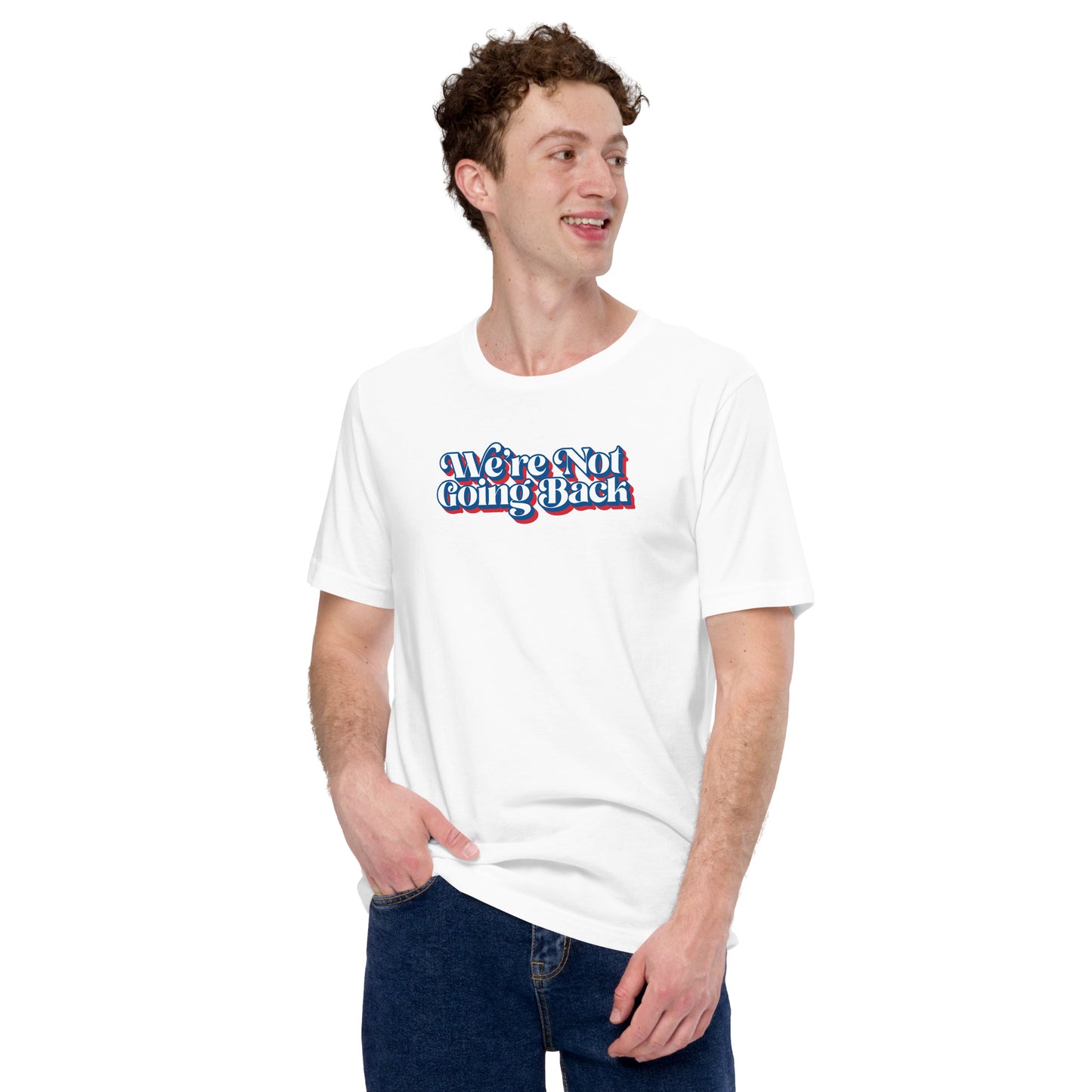 We're Not Going Back - Red, White, & Blue Logo Unisex Tee Shirt