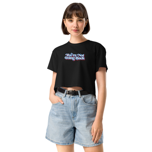 We're Not Going Back Red, White, & Blue Logo Women’s Crop Top