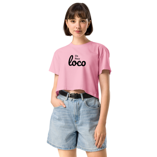 Un Poco Loco Women’s Crop Top