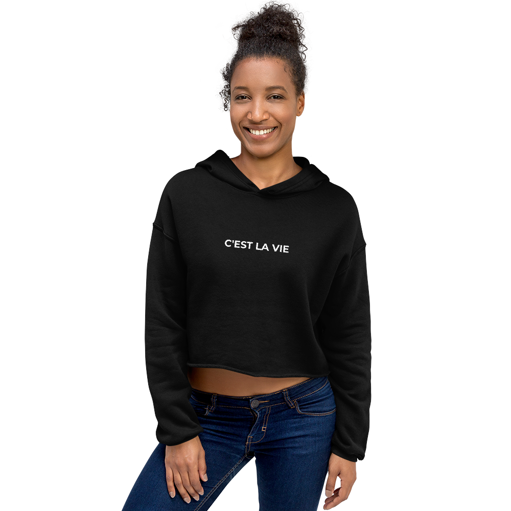 C'EST LA VIE Crop Hoodie