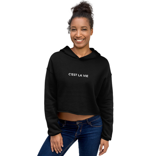 C'EST LA VIE Crop Hoodie