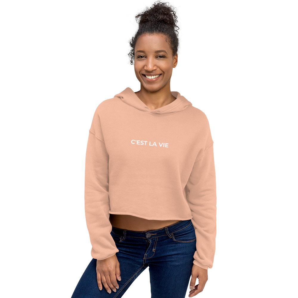 C'EST LA VIE Crop Hoodie