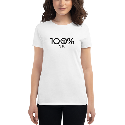 100% S.F. Women's Short Sleeve Tee - 100 Percent Tee Company