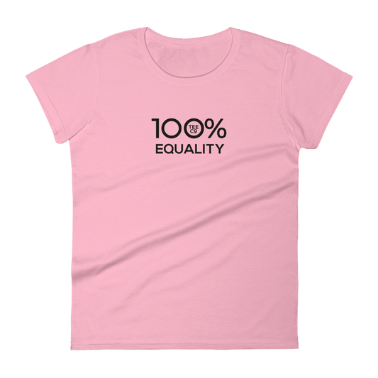 100% EQUALITY Women's Short Sleeve Tee - 100 Percent Tee Company