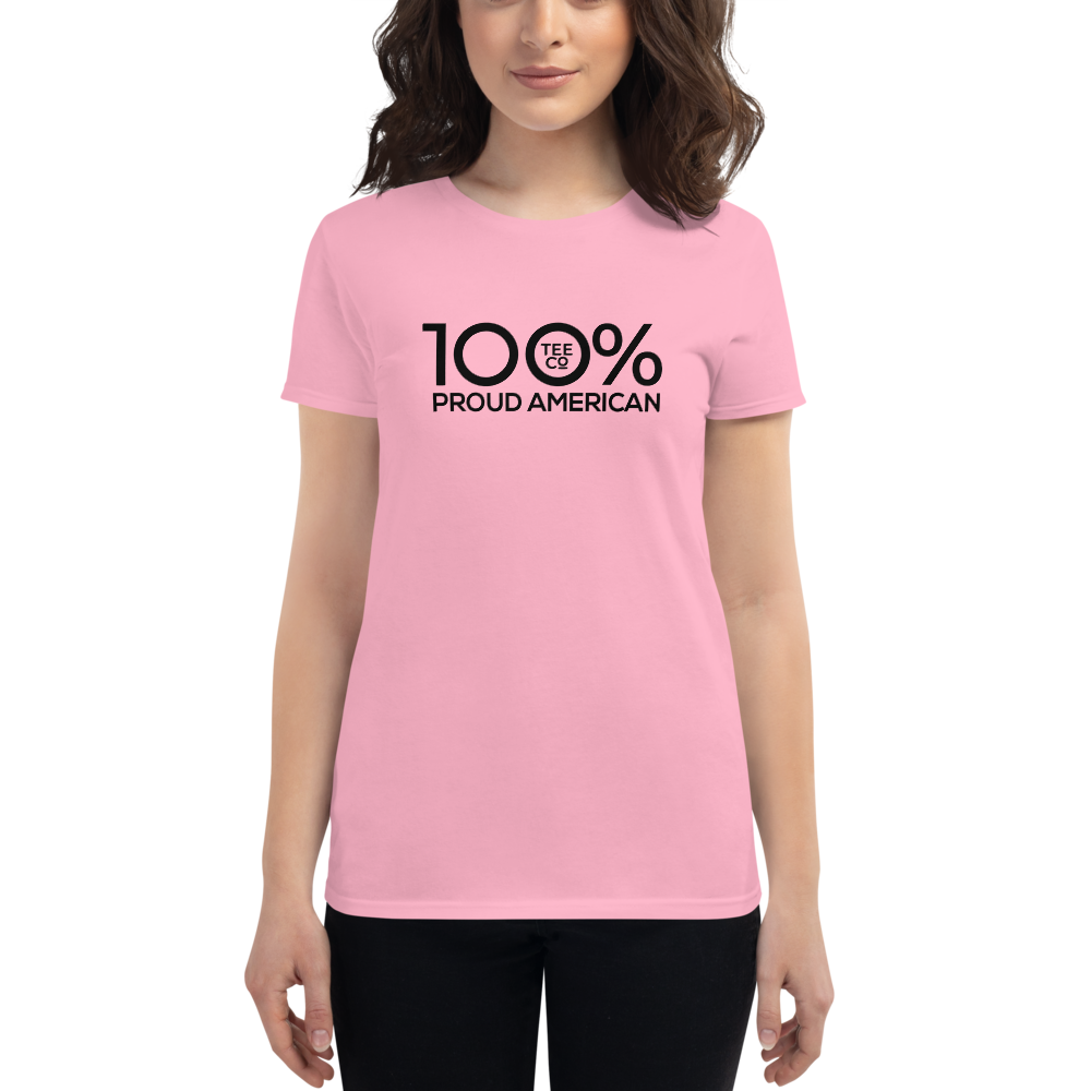 100% PROUD AMERICAN Women's Short Sleeve Tee - 100 Percent Tee Company