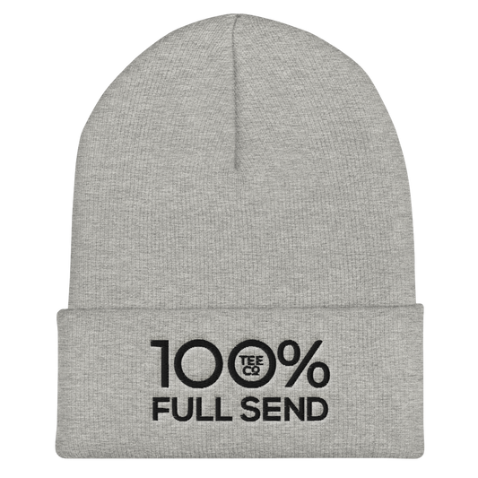 100% FULL SEND Cuffed Beanie - 100 Percent Tee Company