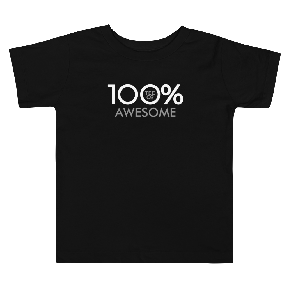 100% AWESOME Toddler Short Sleeve Tee - 100 Percent Tee Company