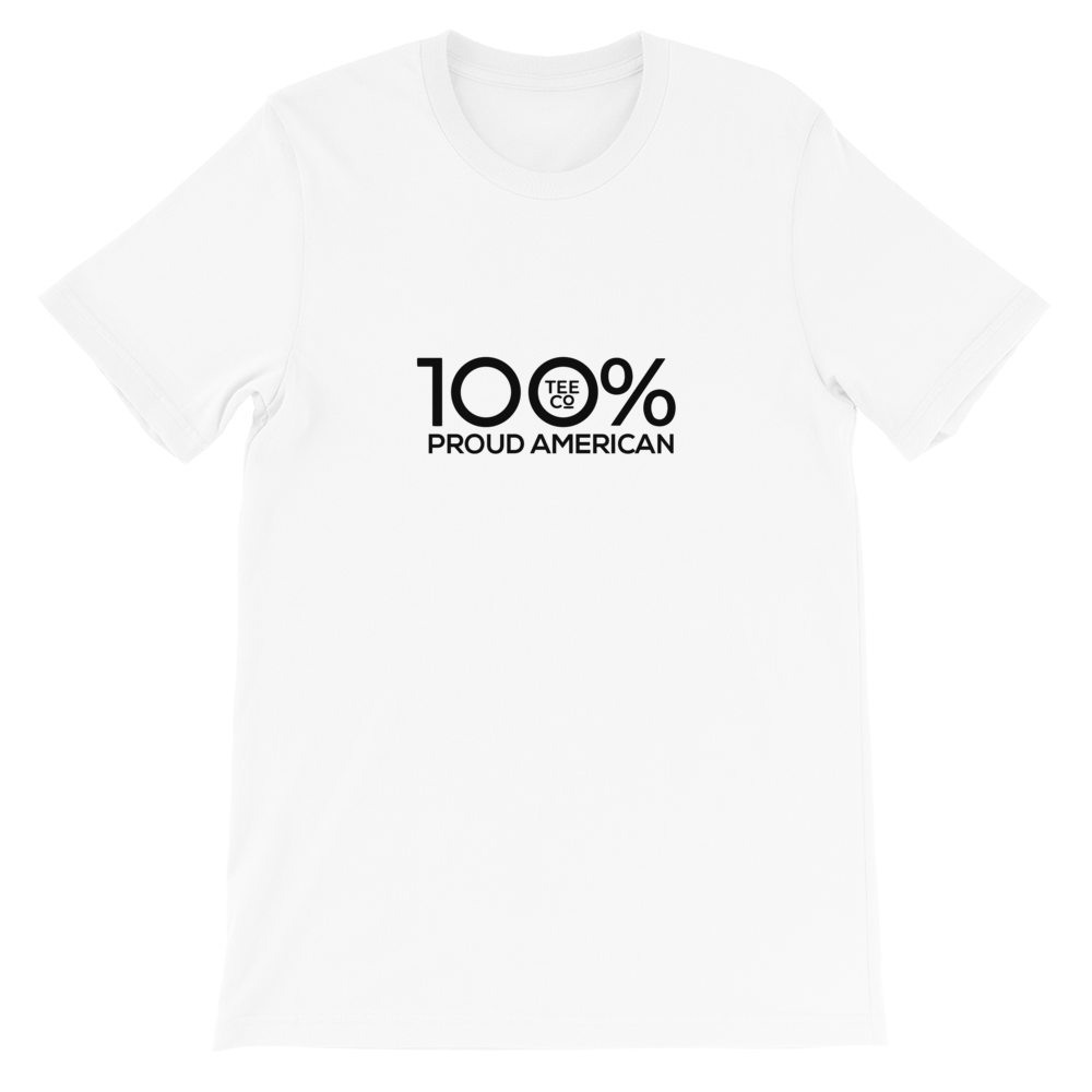 100% PROUD AMERICAN Short-Sleeve Unisex Tee - 100 Percent Tee Company