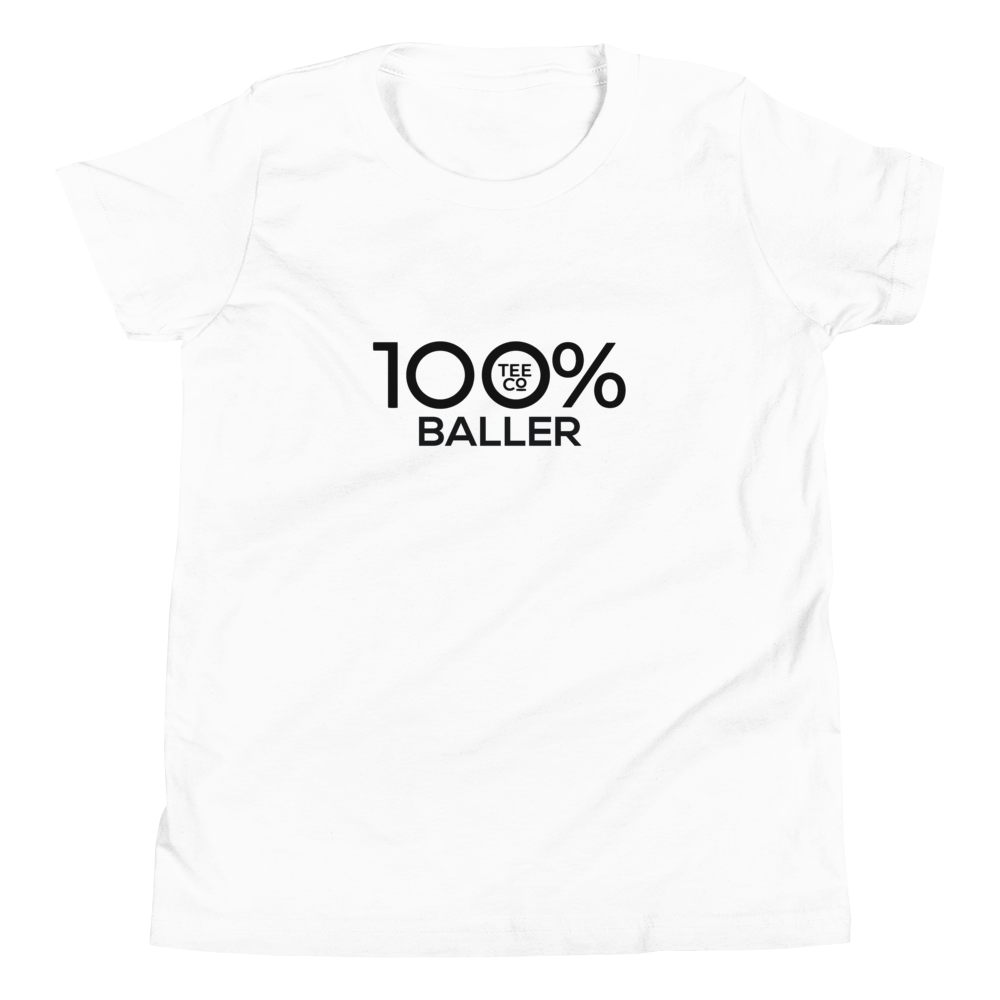 100% BALLER Youth Short Sleeve Tee - 100 Percent Tee Company