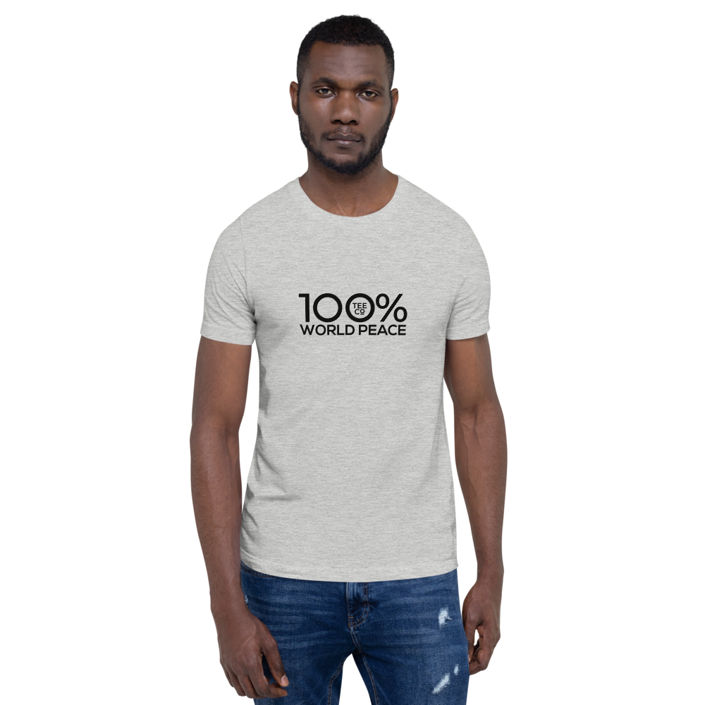 100% WORLD PEACE Short-Sleeve Unisex Tee - 100 Percent Tee Company