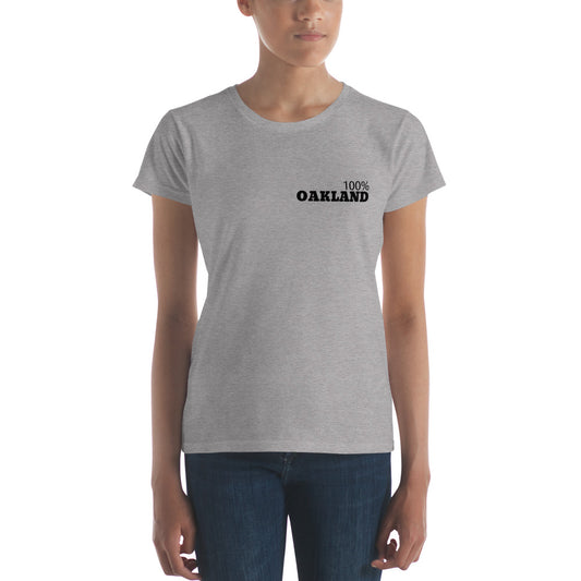 100% OAKLAND Women's Fitted Tee