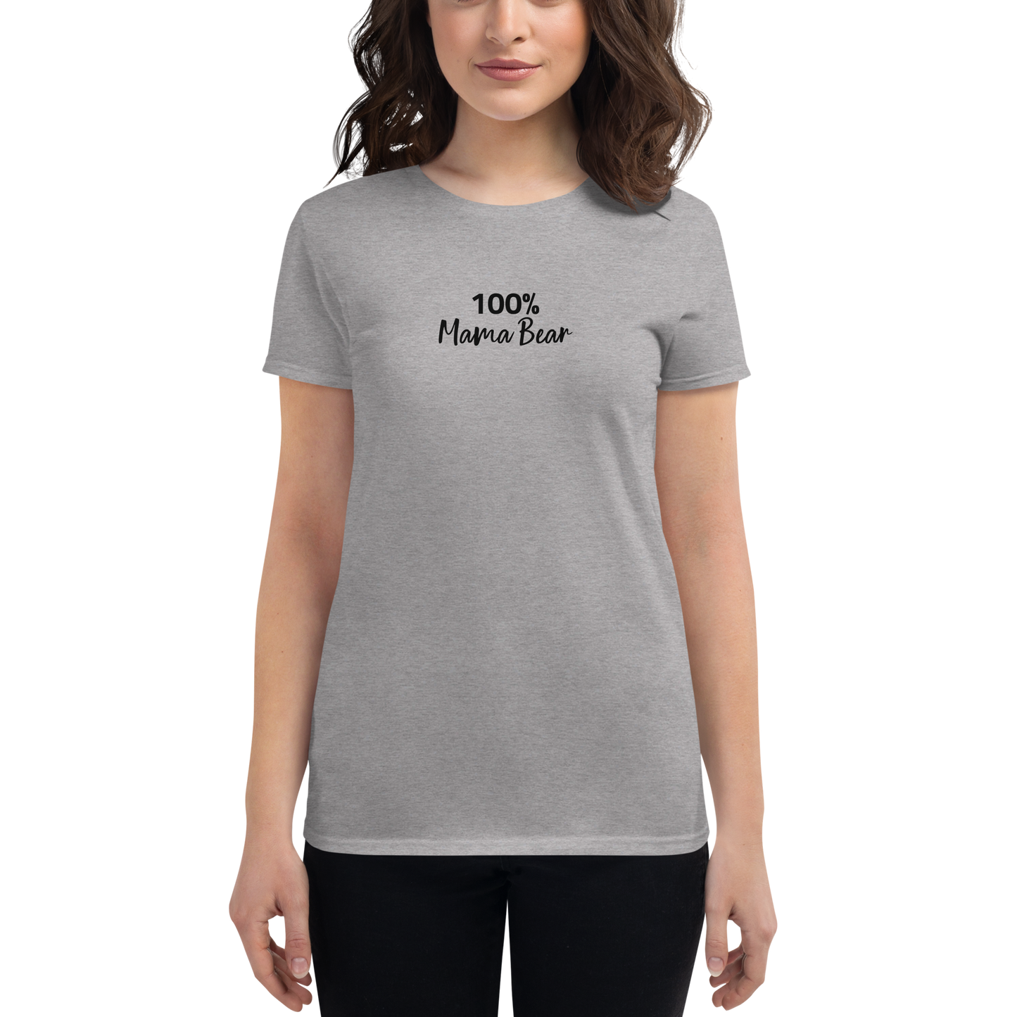 100% MAMA BEAR Women's Fitted Tee