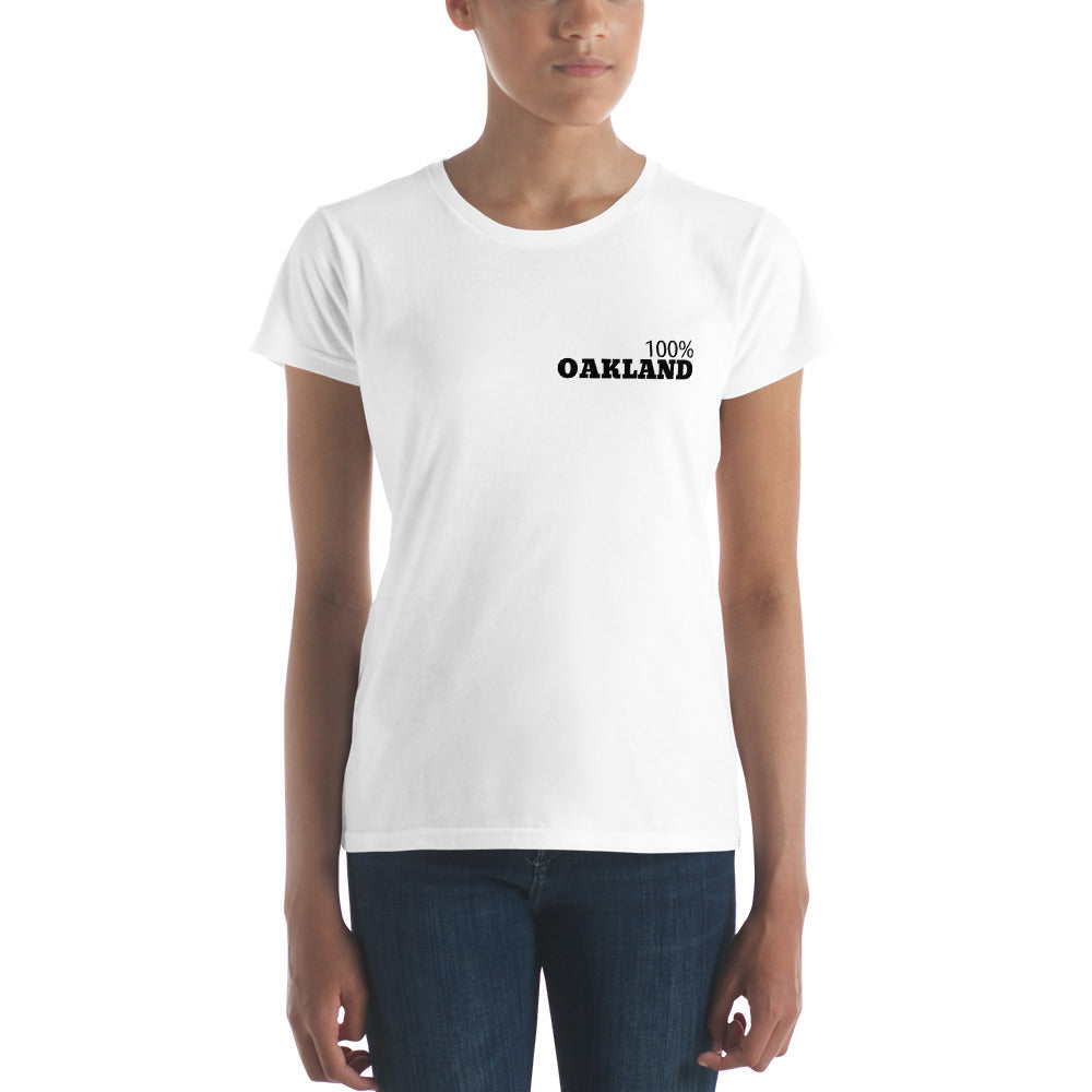 100% OAKLAND Women's Fitted Tee